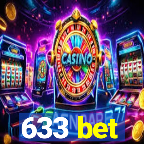 633 bet